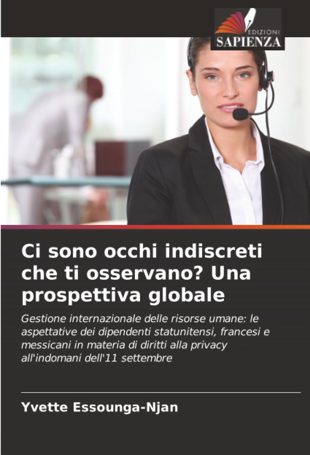 Ci sono occhi indiscreti che ti osservano? Una prospettiva globale Law