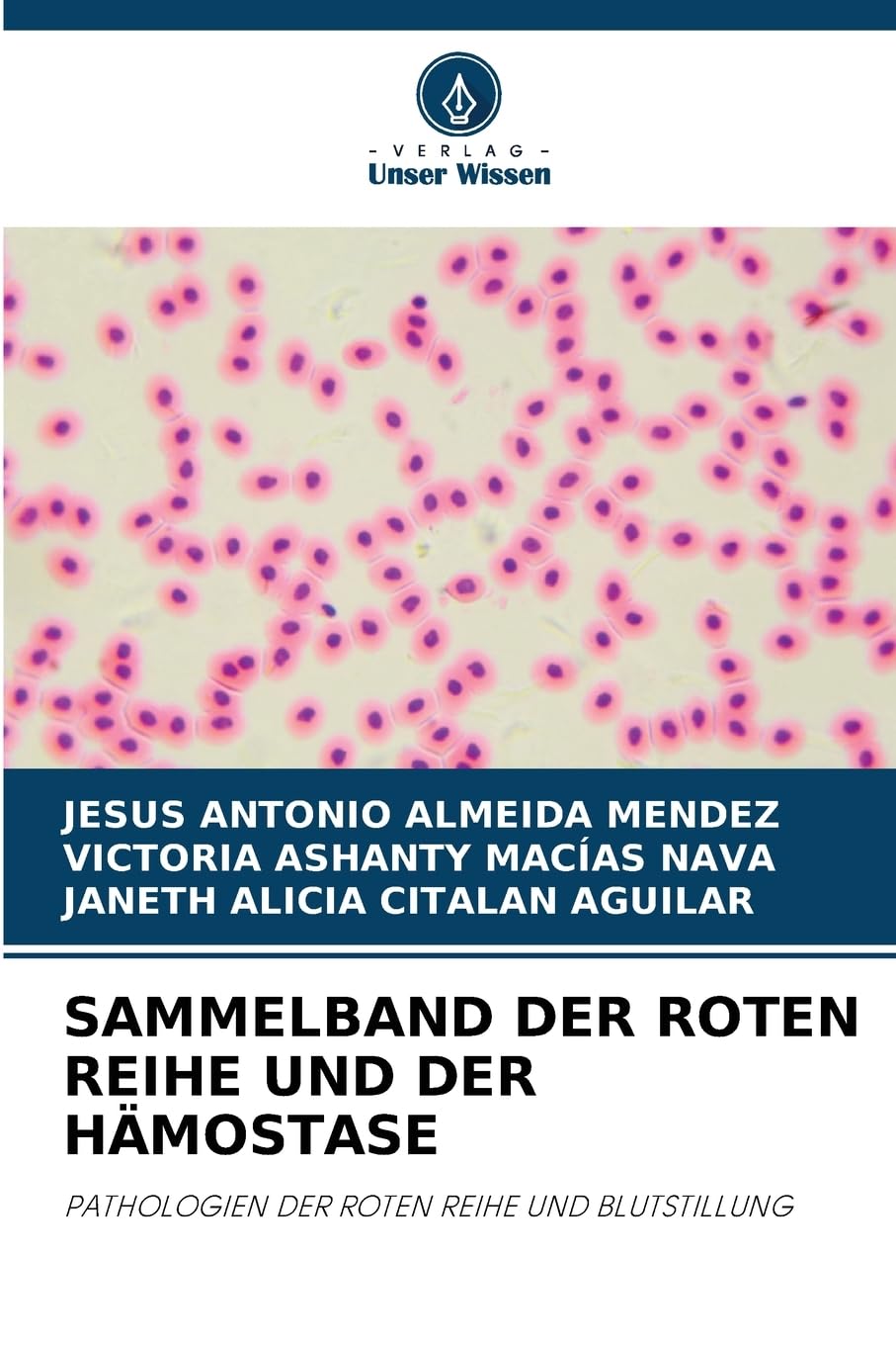 SAMMELBAND DER ROTEN REIHE UND DER HÄMOSTASE Medicine