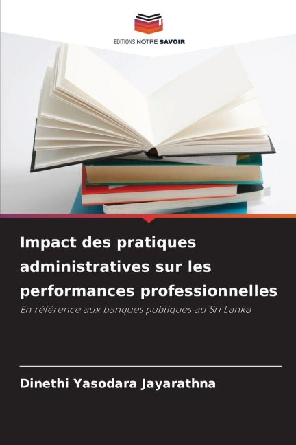Impact des pratiques administratives sur les performances professionnelles Law