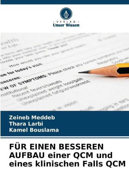 FÜR EINEN BESSEREN AUFBAU einer QCM und eines klinischen Falls QCM Books