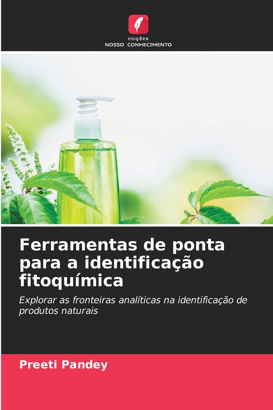 Ferramentas de ponta para a identificação fitoquímica Philosophy