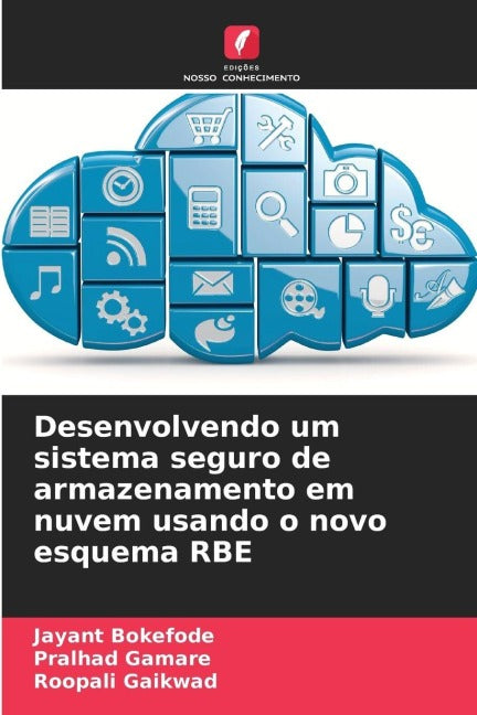 Desenvolvendo um sistema seguro de armazenamento em nuvem usando o novo esquema RBE Books