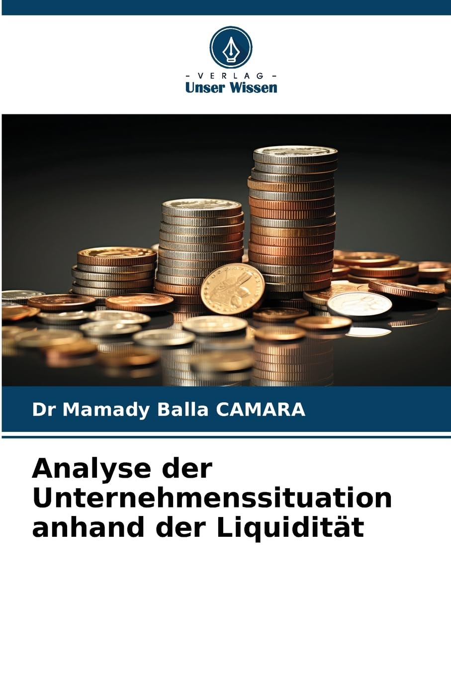 Analyse der Unternehmenssituation anhand der Liquidität Law