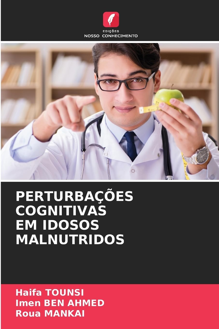 PERTURBAÇÕES COGNITIVAS EM IDOSOS MALNUTRIDOS Medicine