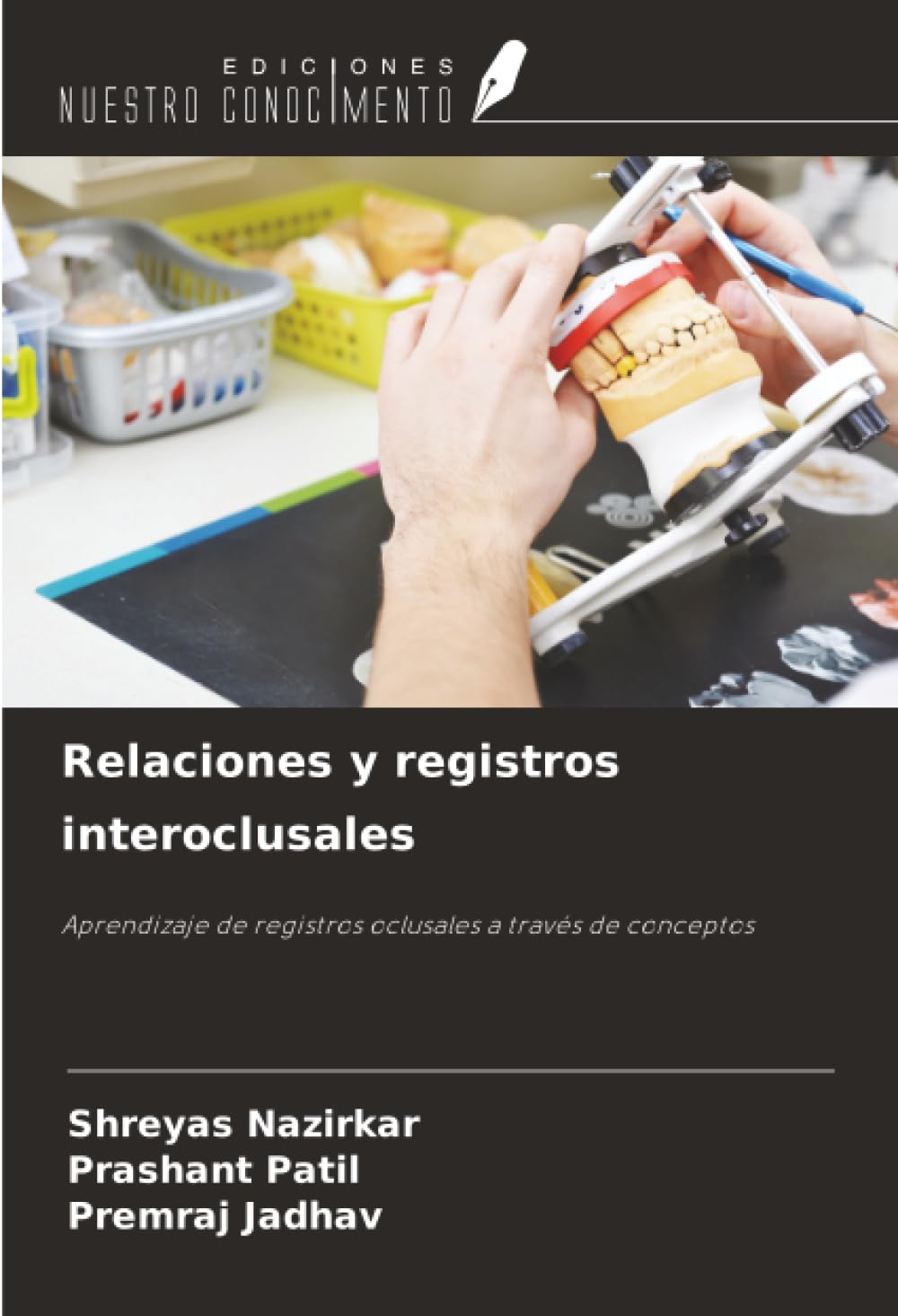Relaciones y registros interoclusales Law