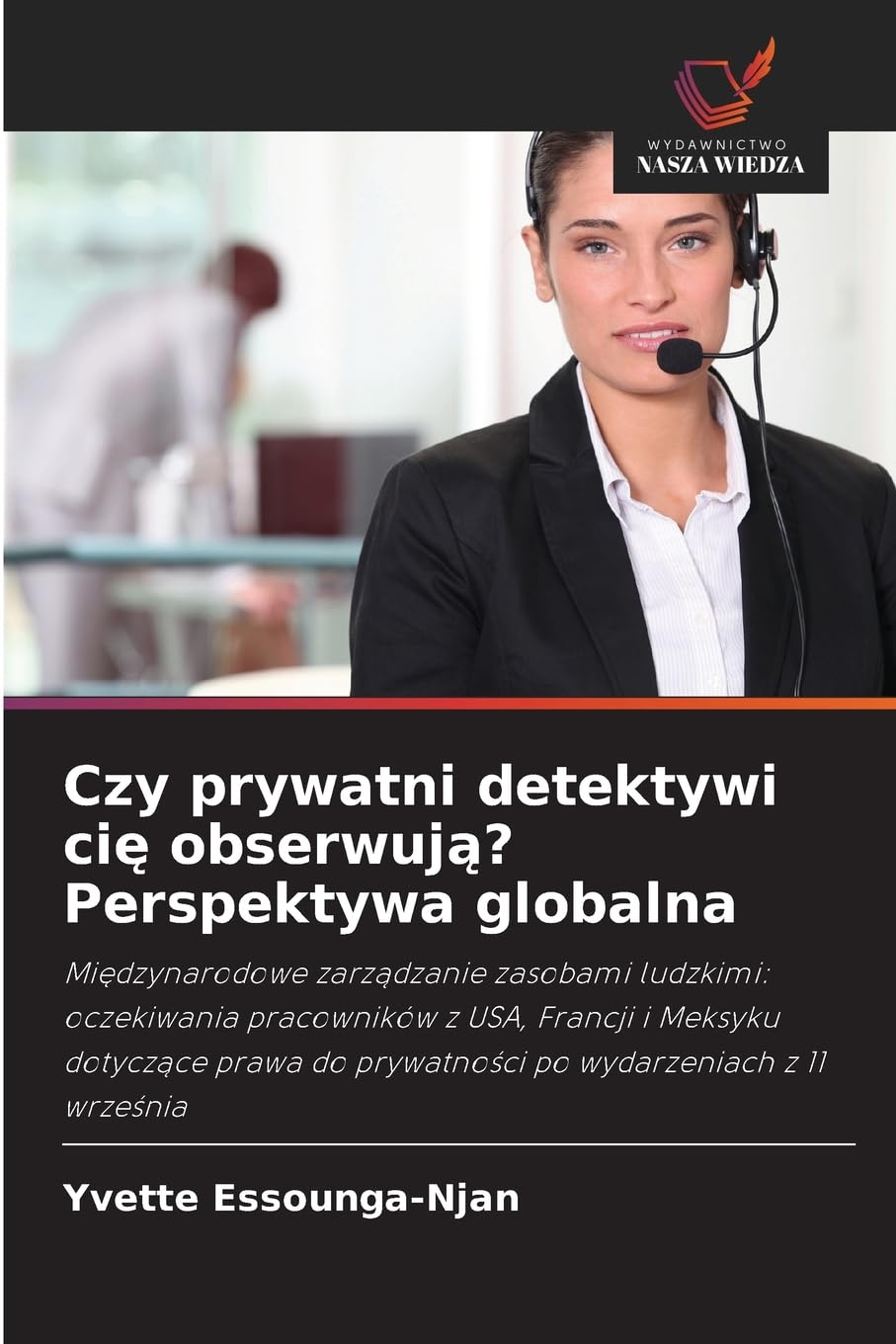 Czy prywatni detektywi ci¿ obserwuj¿? Perspektywa globalna Law