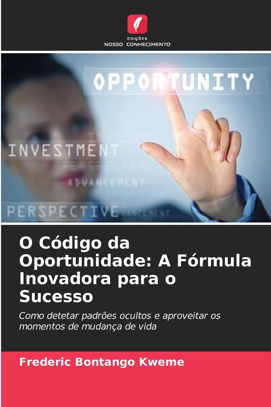 O Código da Oportunidade: A Fórmula Inovadora para o Sucesso Law