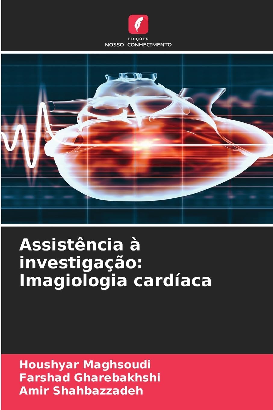 Assistência à investigação: Imagiologia cardíaca Medicine