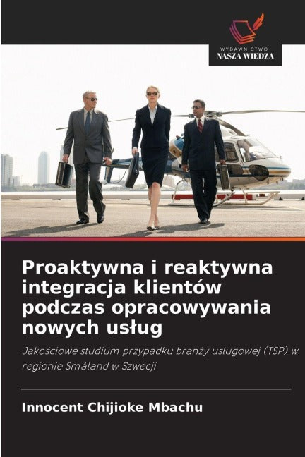 Proaktywna i reaktywna integracja klientów podczas opracowywania nowych us¿ug Law