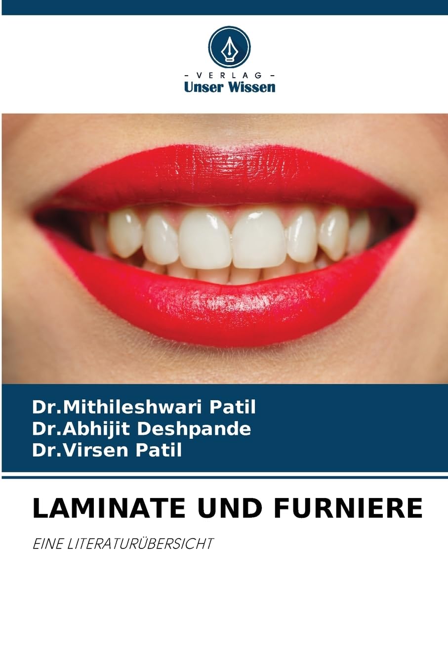 LAMINATE UND FURNIERE Medicine