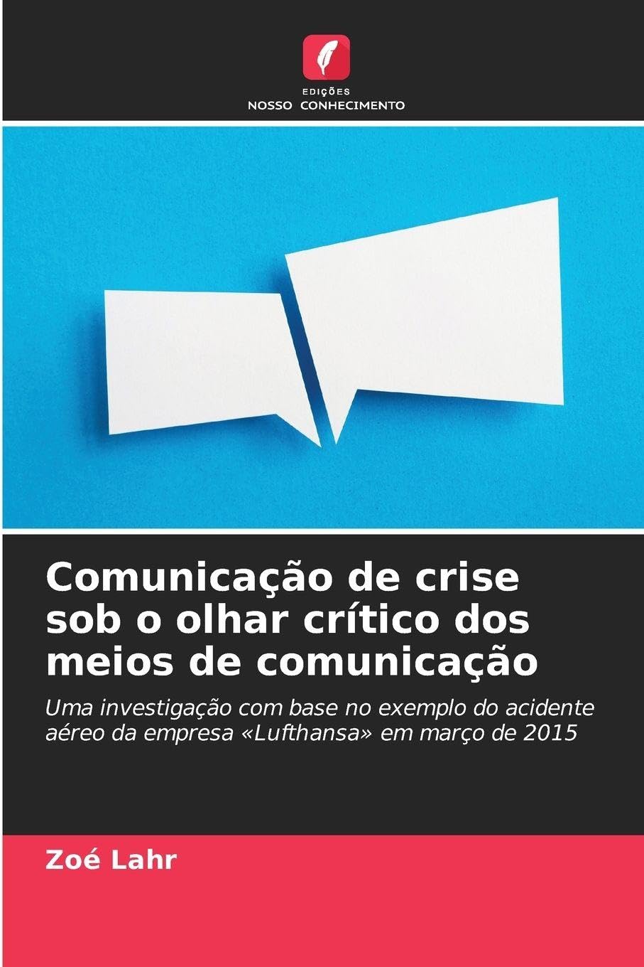 Comunicação de crise sob o olhar crítico dos meios de comunicação Law