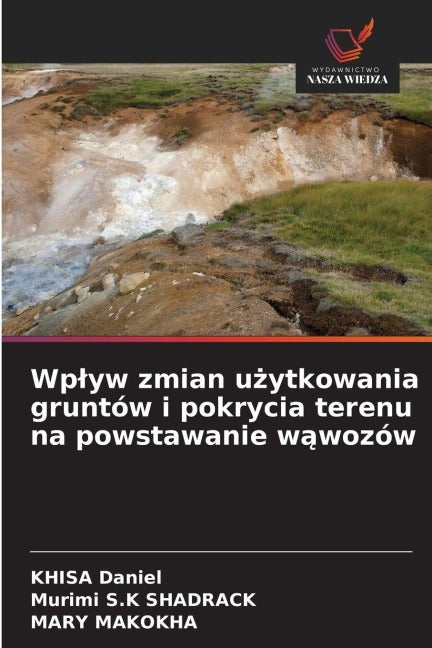 Wp¿yw zmian u¿ytkowania gruntów i pokrycia terenu na powstawanie w¿wozów Law