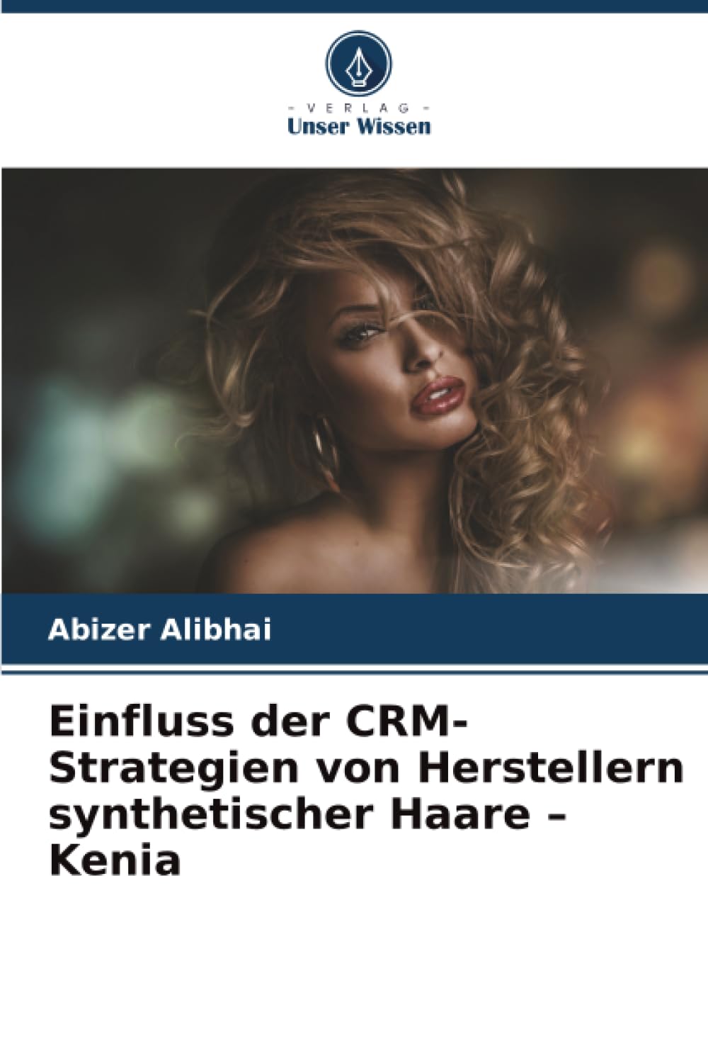 Einfluss der CRM-Strategien von Herstellern synthetischer Haare - Kenia Law