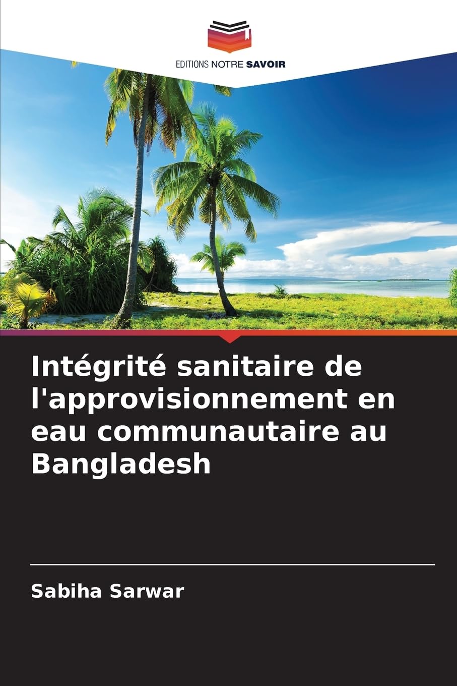 Intégrité sanitaire de l'approvisionnement en eau communautaire au Bangladesh Natural Sciences