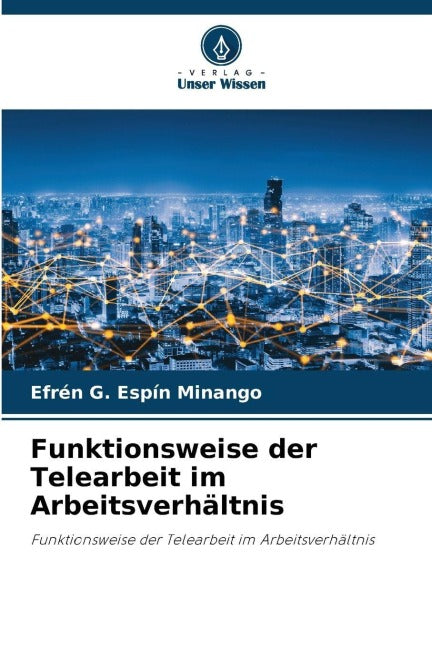 Funktionsweise der Telearbeit im Arbeitsverhältnis Business, Finance & Career