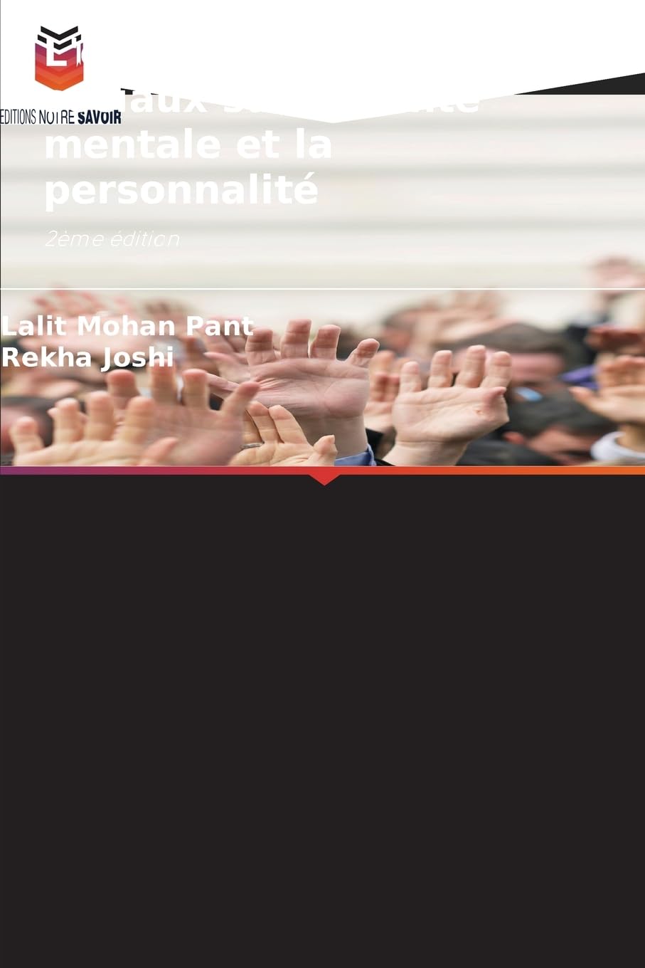 L'effet des médias sociaux sur la santé mentale et la personnalité: 2ème édition Psychology