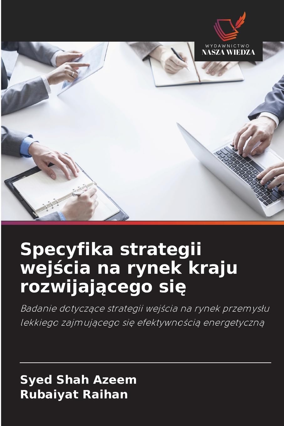 Specyfika strategii wej¿cia na rynek kraju rozwijaj¿cego si¿ Law