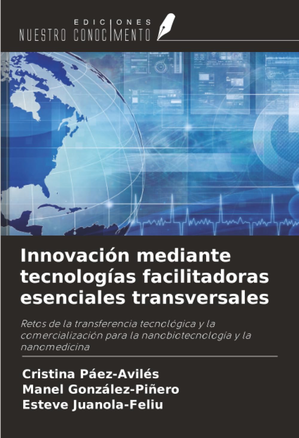 Innovación mediante tecnologías facilitadoras esenciales transversales Natural Sciences