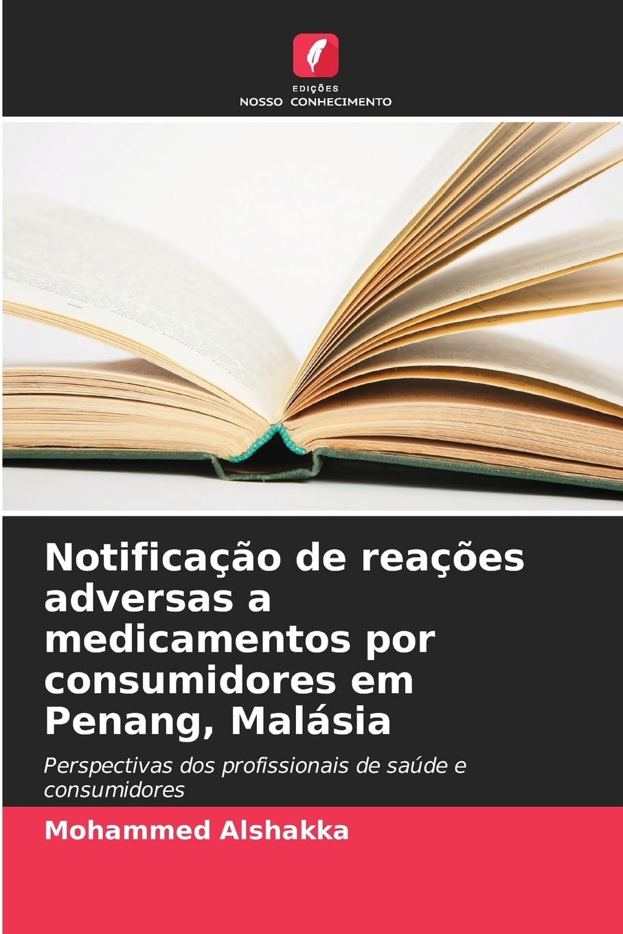 Notificação de reações adversas a medicamentos por consumidores em Penang, Malásia Medicine