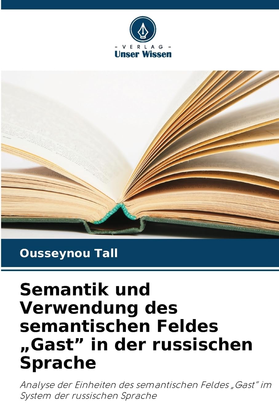 Semantik und Verwendung des semantischen Feldes "Gast" in der russischen Sprache Social Sciences