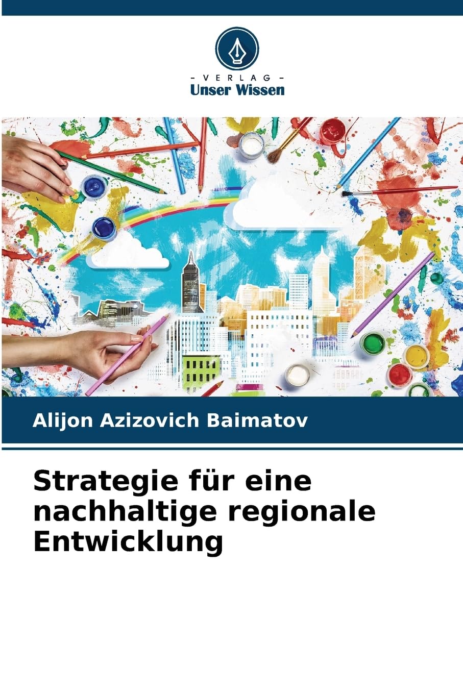 Strategie für eine nachhaltige regionale Entwicklung Leisure & Fun
