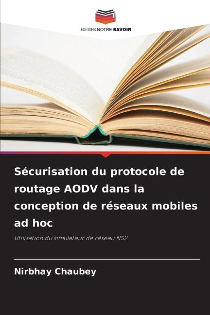 Sécurisation du protocole de routage AODV dans la conception de réseaux mobiles ad hoc Computer Science