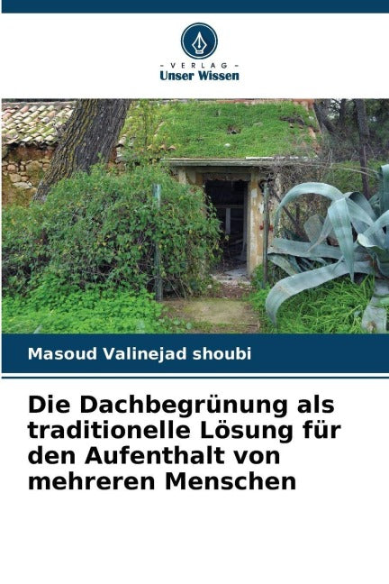 Die Dachbegrünung als traditionelle Lösung für den Aufenthalt von mehreren Menschen Business & Technology