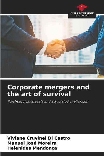 Corporate mergers and the art of survival Psychology