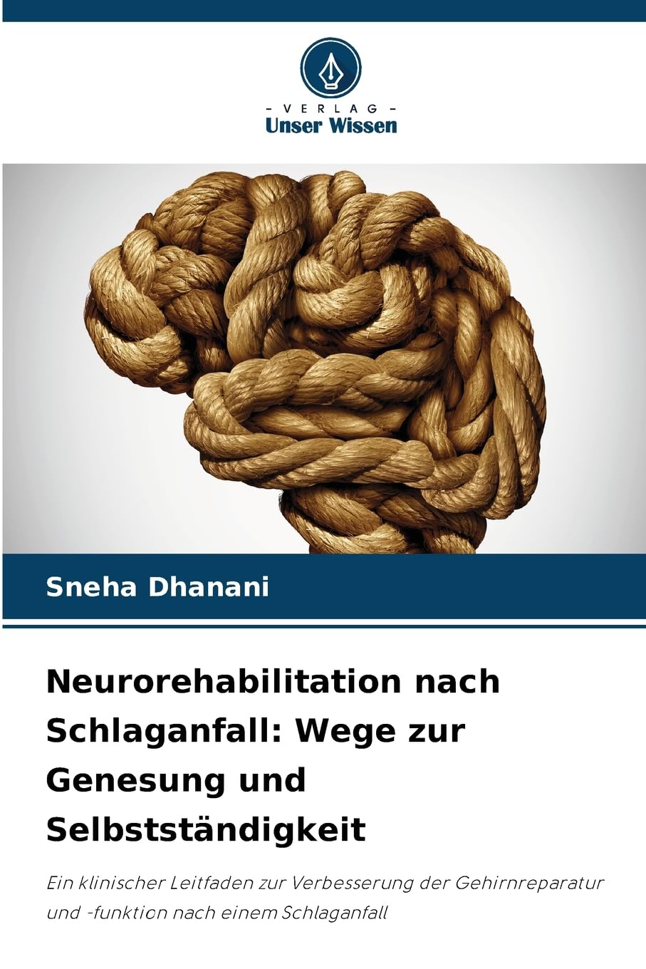 Neurorehabilitation nach Schlaganfall: Wege zur Genesung und Selbstständigkeit Law