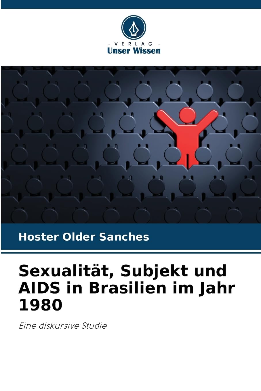 Sexualität, Subjekt und AIDS in Brasilien im Jahr 1980 Social Sciences