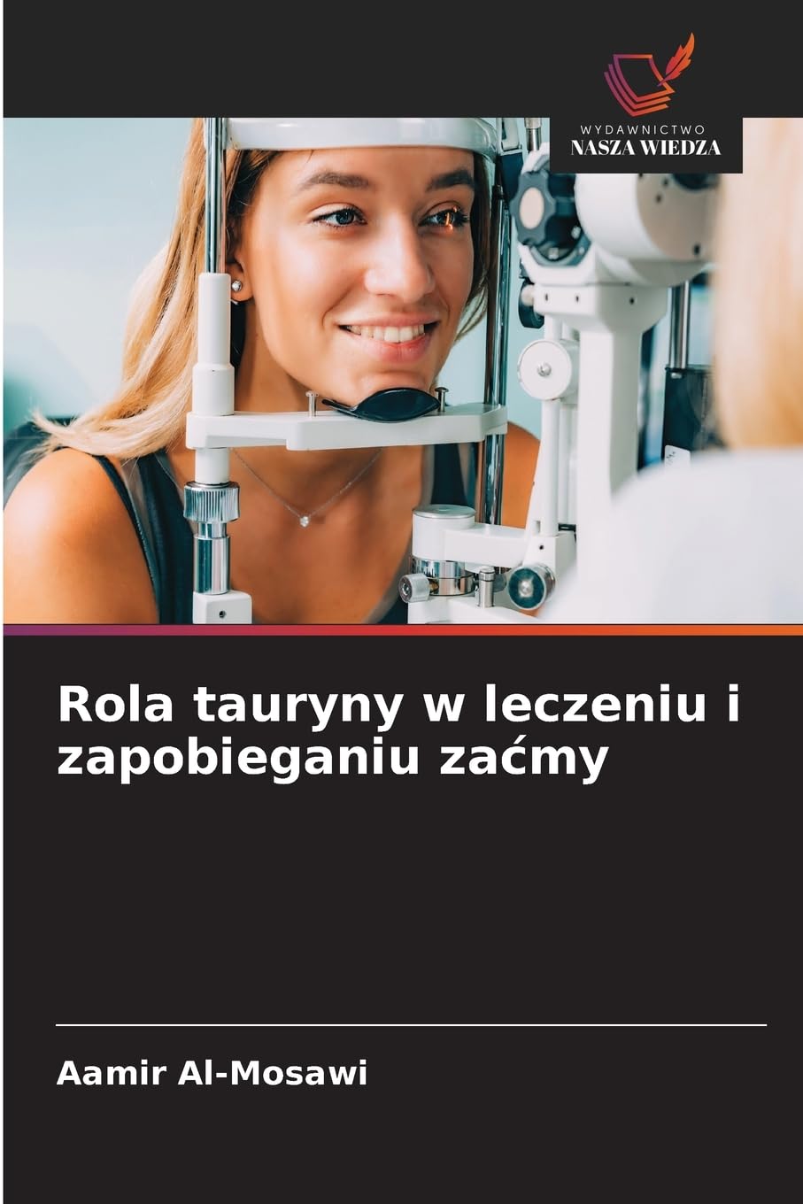 Rola tauryny w leczeniu i zapobieganiu za¿my Medicine