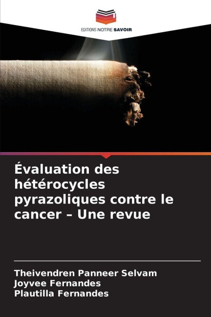 Évaluation des hétérocycles pyrazoliques contre le cancer - Une revue Medicine