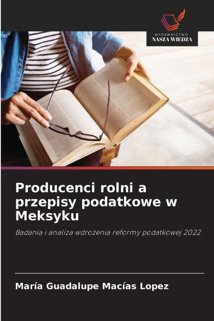 Producenci rolni a przepisy podatkowe w Meksyku Law