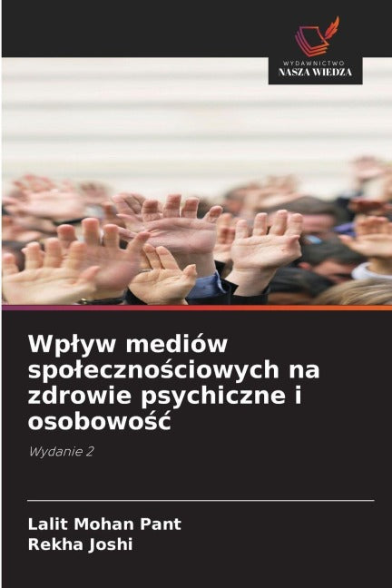 Wp¿yw mediów spo¿eczno¿ciowych na zdrowie psychiczne i osobowo¿¿ Psychology