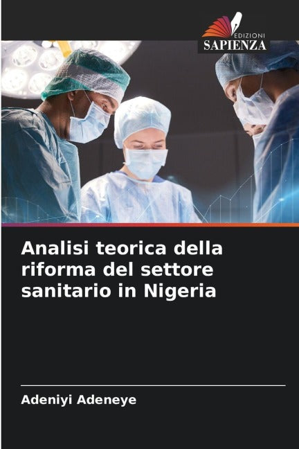 Analisi teorica della riforma del settore sanitario in Nigeria Law
