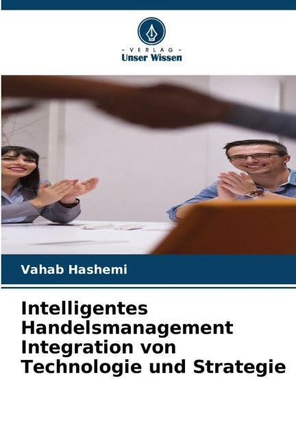 Intelligentes Handelsmanagement Integration von Technologie und Strategie Law