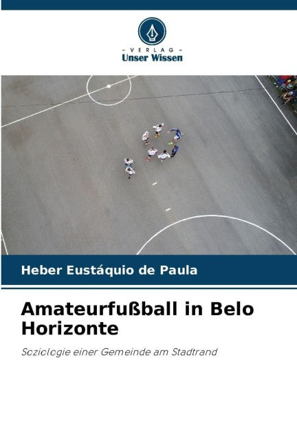 Amateurfußball in Belo Horizonte Law