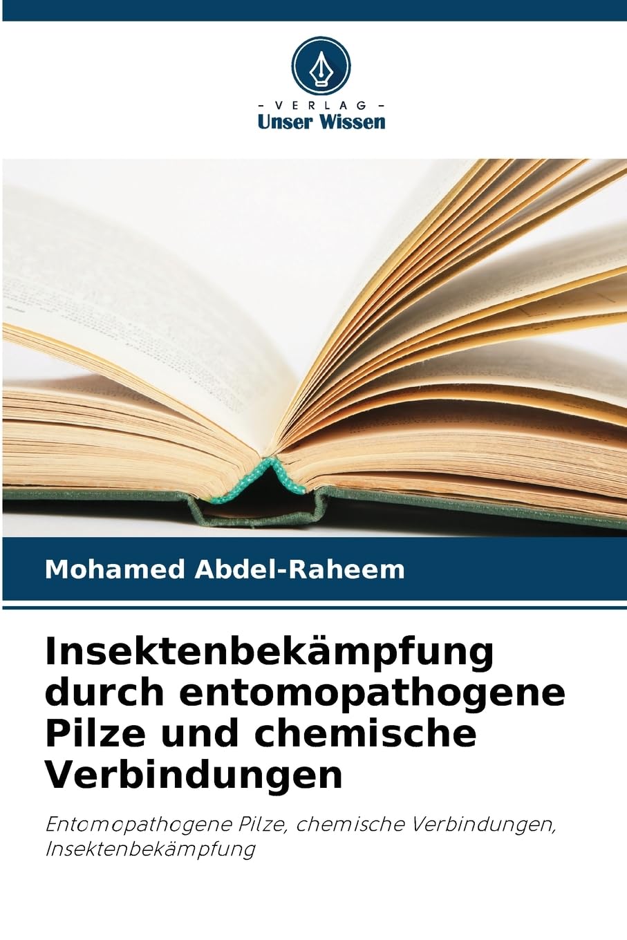 Insektenbekämpfung durch entomopathogene Pilze und chemische Verbindungen Natural Sciences