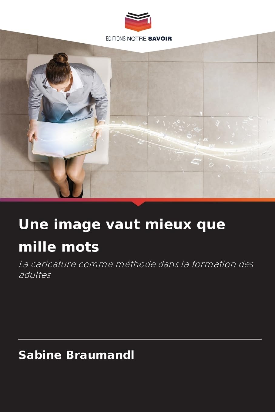 Une image vaut mieux que mille mots Study Guides