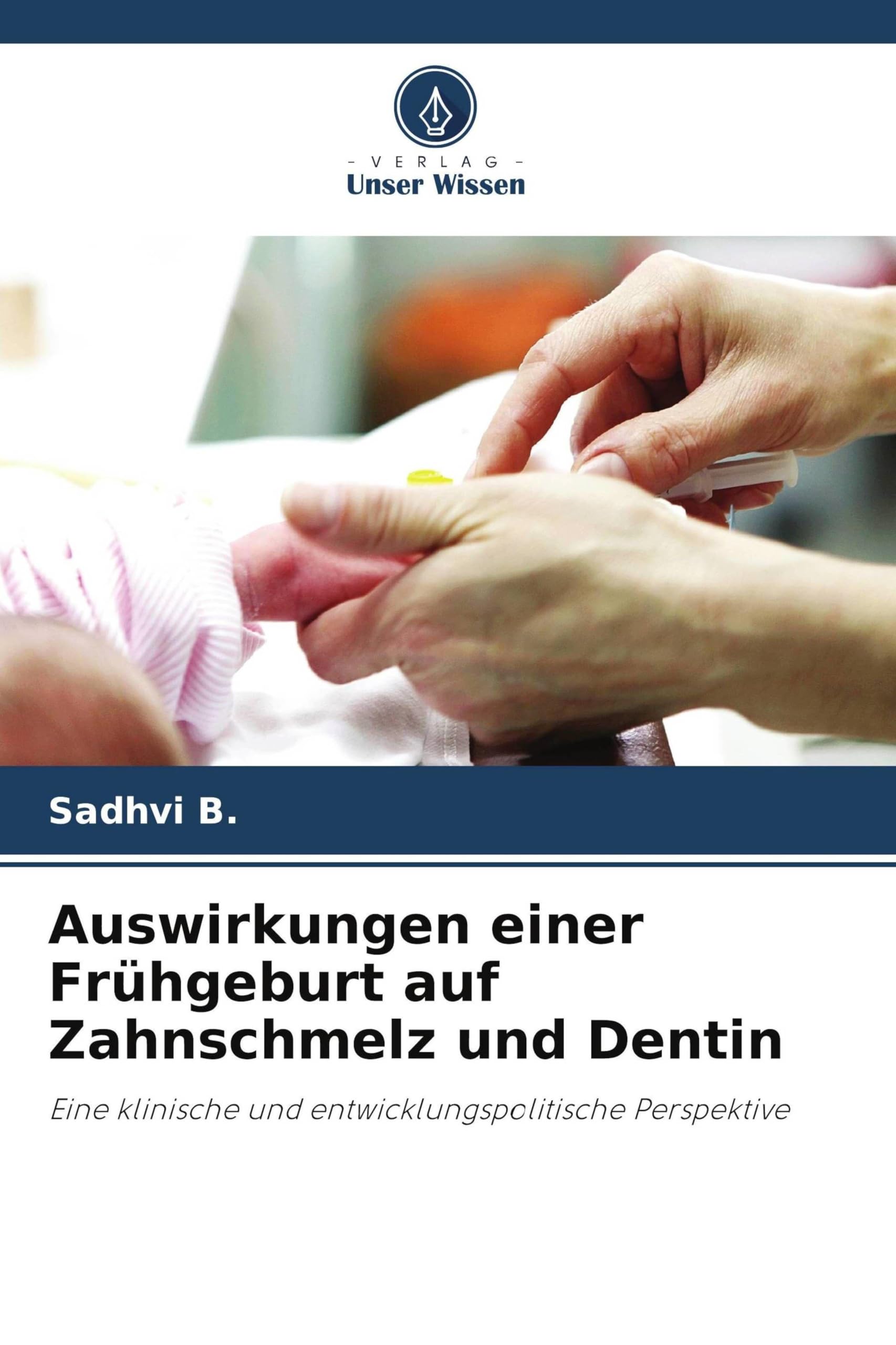 Auswirkungen einer Frühgeburt auf Zahnschmelz und Dentin Medicine