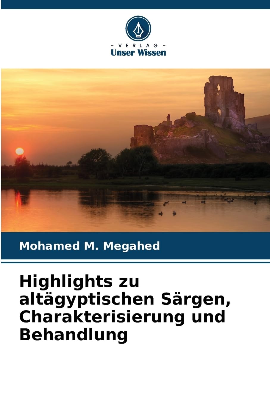 Highlights zu altägyptischen Särgen, Charakterisierung und Behandlung Philosophy