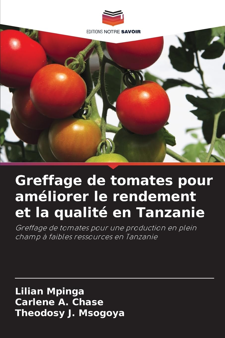 Greffage de tomates pour améliorer le rendement et la qualité en Tanzanie Natural Sciences