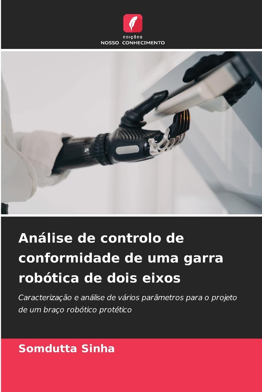 Análise de controlo de conformidade de uma garra robótica de dois eixos Business & Technology