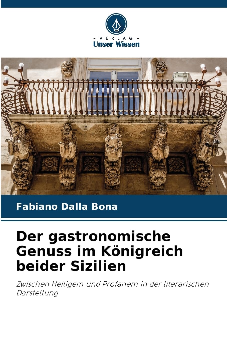 Der gastronomische Genuss im Königreich beider Sizilien Learning & Reference