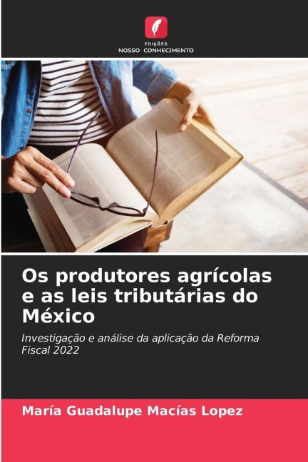 Os produtores agrícolas e as leis tributárias do México Law
