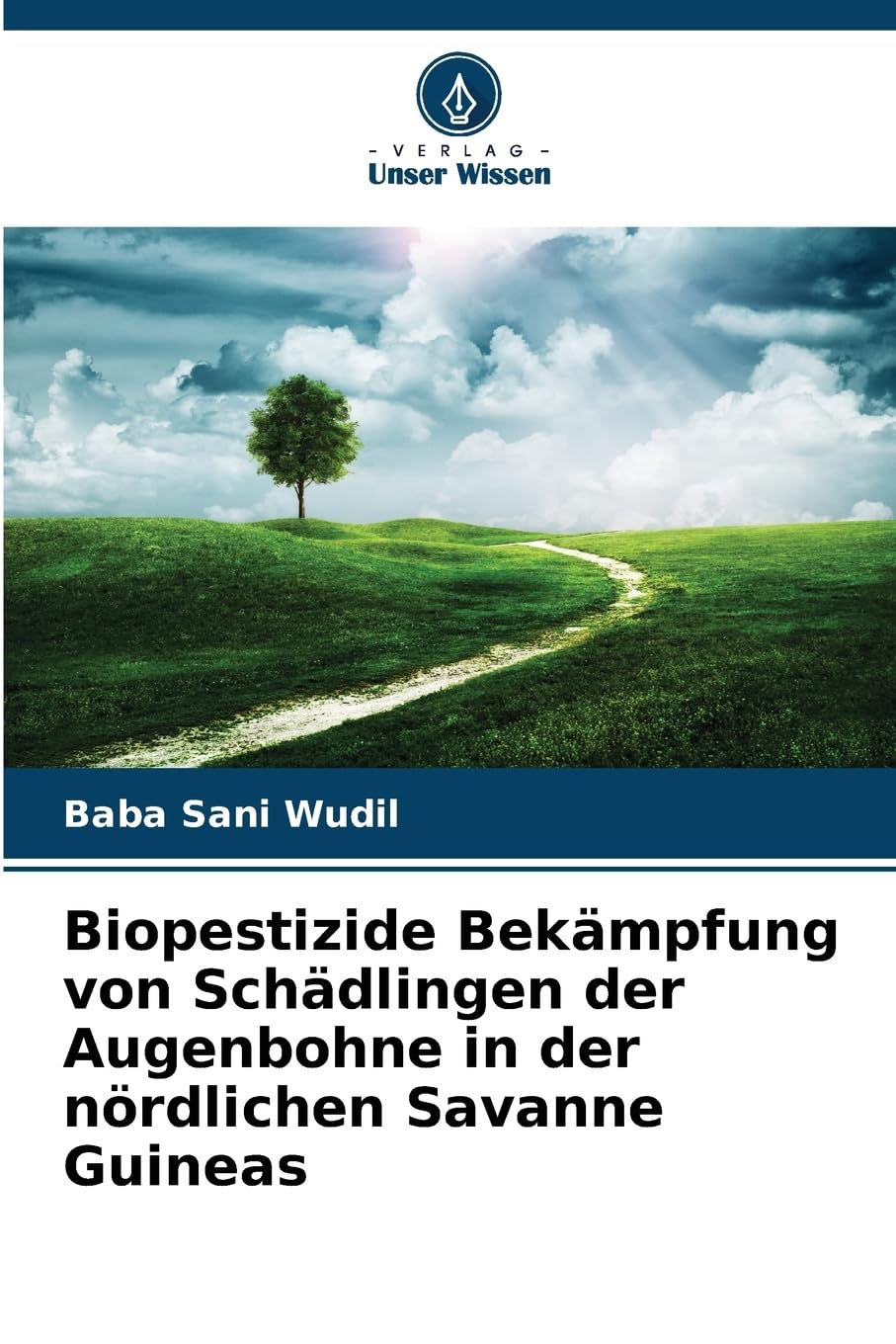 Biopestizide Bekämpfung von Schädlingen der Augenbohne in der nördlichen Savanne Guineas Natural Sciences