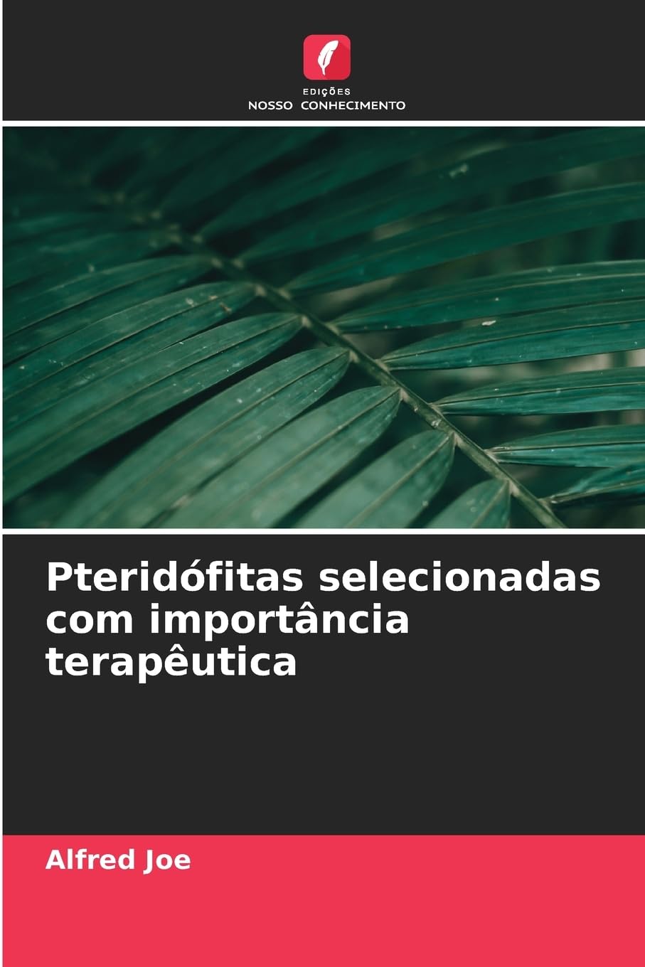 Pteridófitas selecionadas com importância terapêutica Natural Sciences