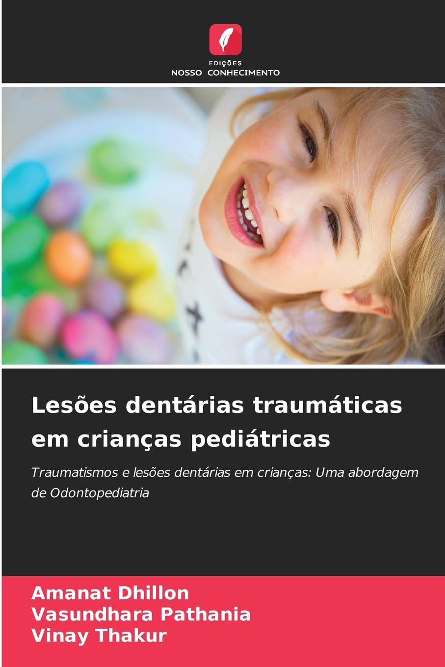 Lesões dentárias traumáticas em crianças pediátricas Medicine