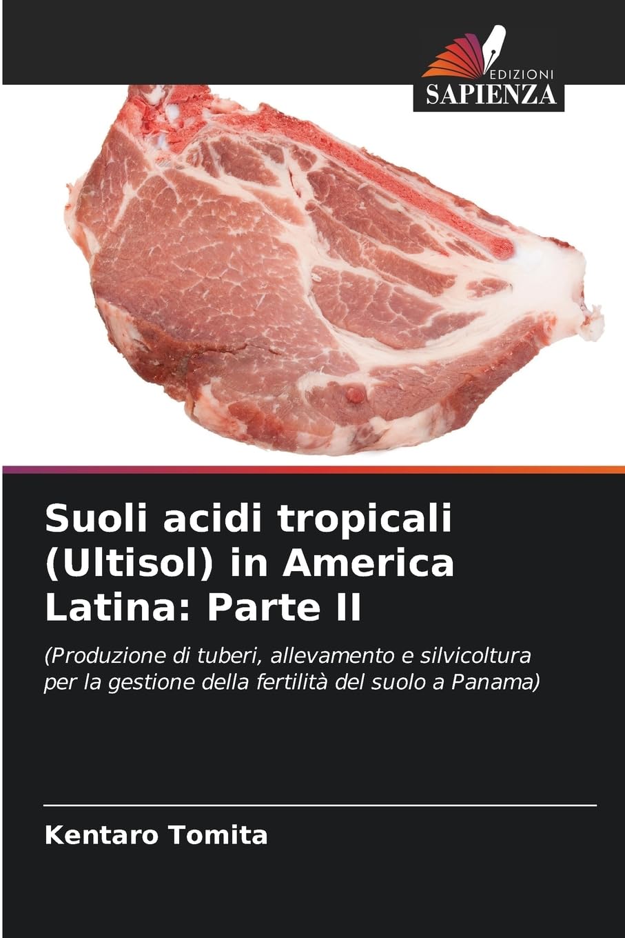 Suoli acidi tropicali (Ultisol) in America Latina: Parte II Natural Sciences
