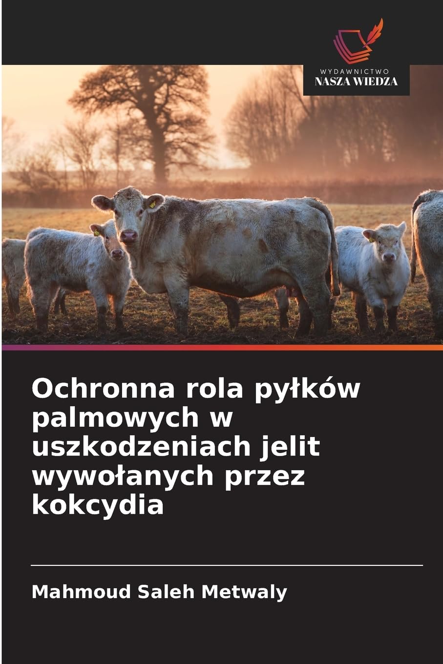 Ochronna rola py¿ków palmowych w uszkodzeniach jelit wywo¿anych przez kokcydia Medicine
